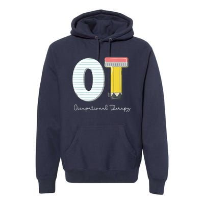 Pediatric Occupational Therapy Cute Pencil Back To School Premium Hoodie