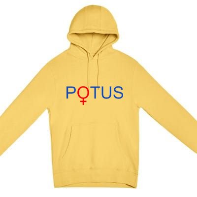 Potus Hillary Clinton Premium Pullover Hoodie