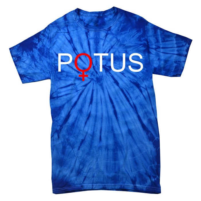 Potus Hillary Clinton Tie-Dye T-Shirt