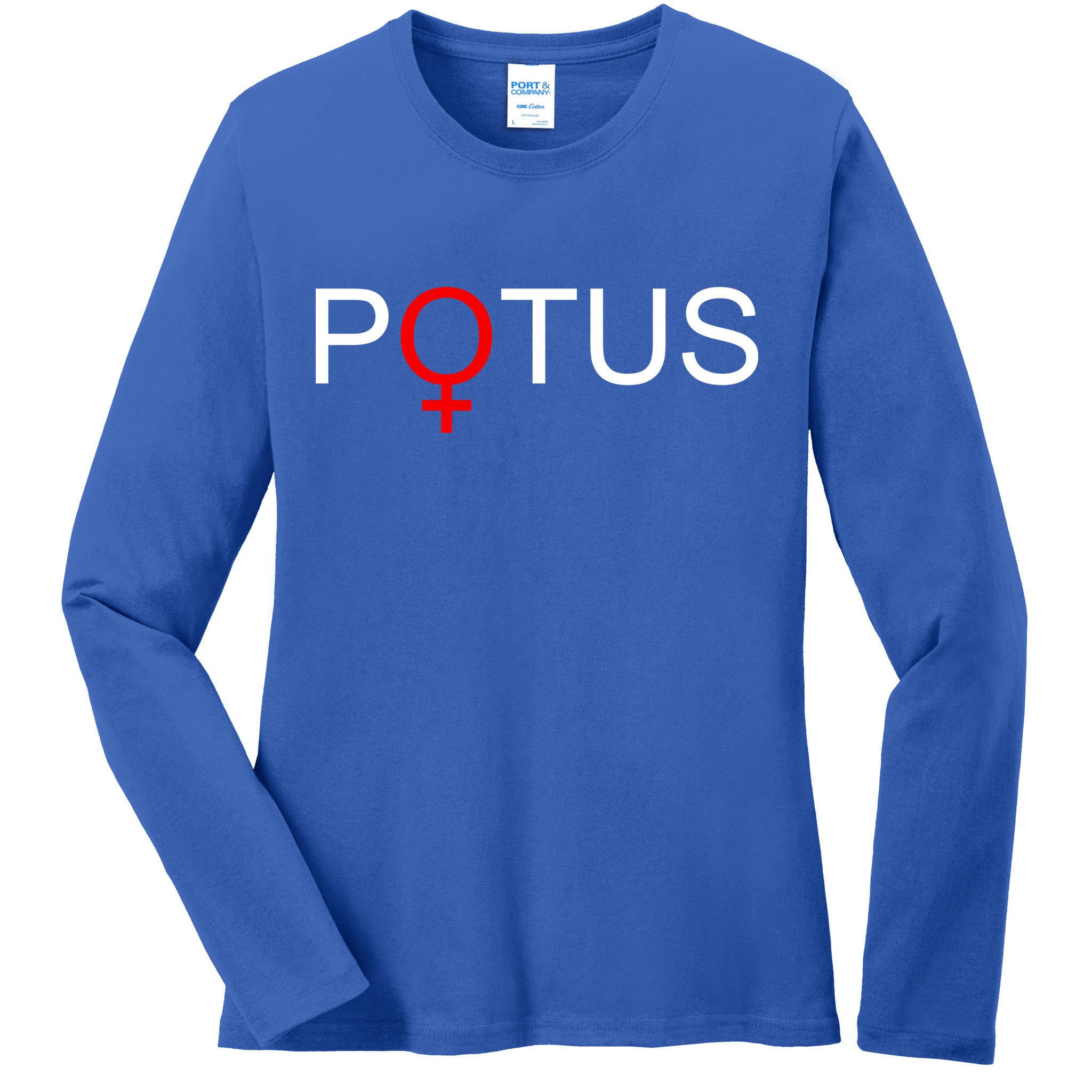 Potus Hillary Clinton Ladies Long Sleeve Shirt
