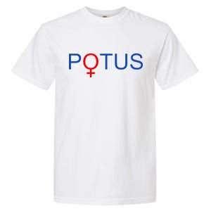 Potus Hillary Clinton Garment-Dyed Heavyweight T-Shirt