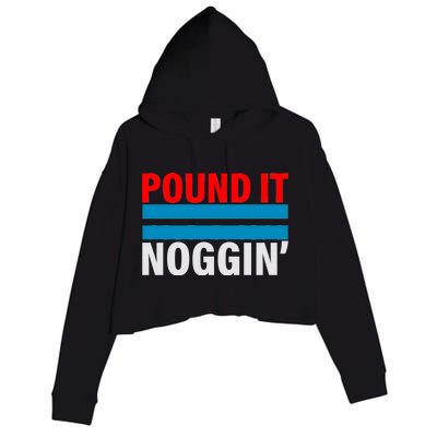 Pound It, Noggin' Crop Fleece Hoodie