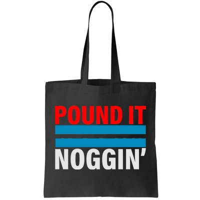 Pound It, Noggin' Tote Bag