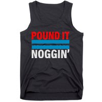 Pound It, Noggin' Tank Top