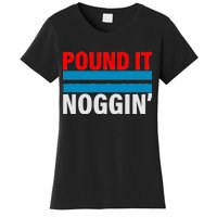 Pound It, Noggin' Women's T-Shirt