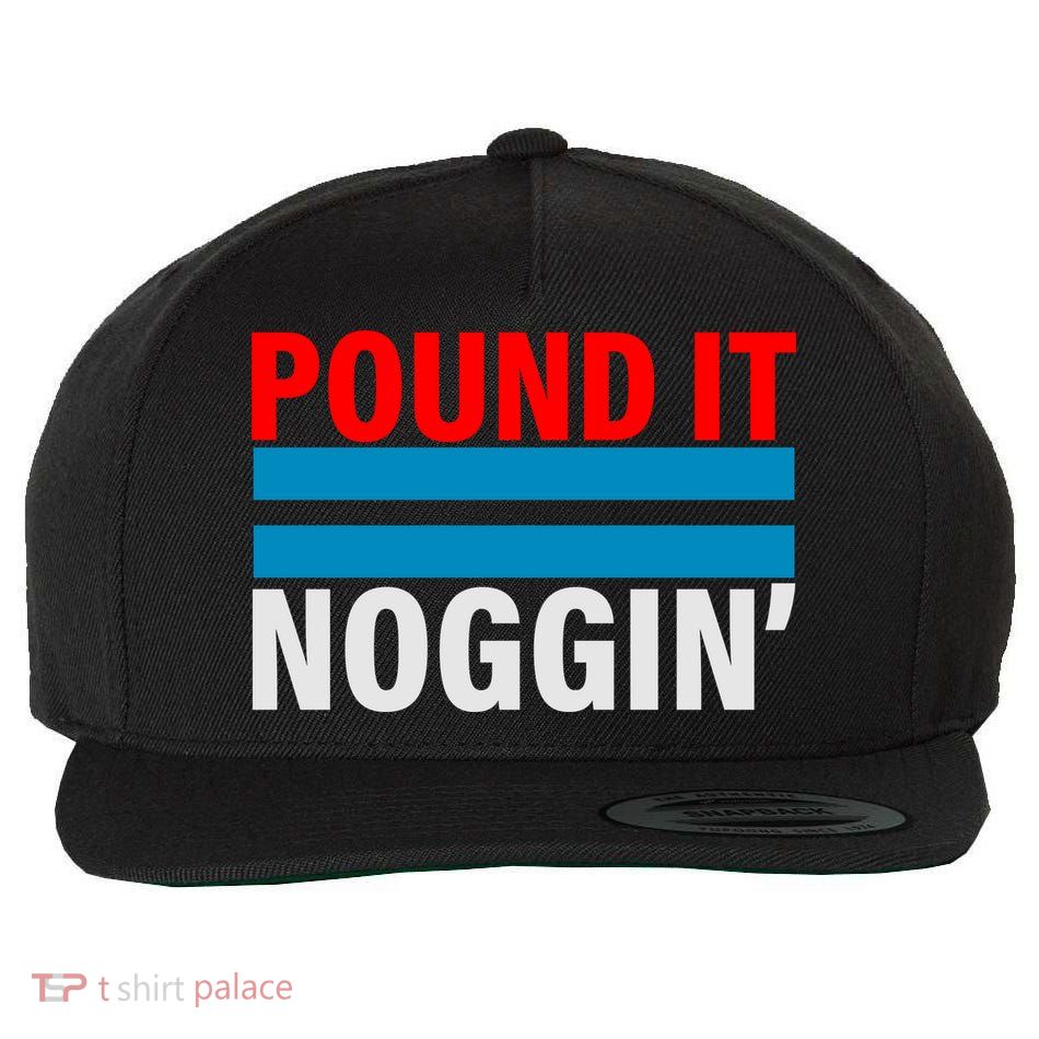 Pound It, Noggin' Wool Snapback Cap