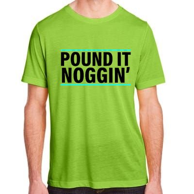 Pound It, Noggin' Funny Meme  Adult ChromaSoft Performance T-Shirt