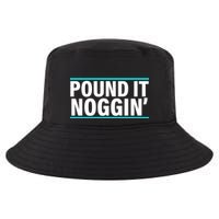 Pound It, Noggin' Funny Meme  Cool Comfort Performance Bucket Hat