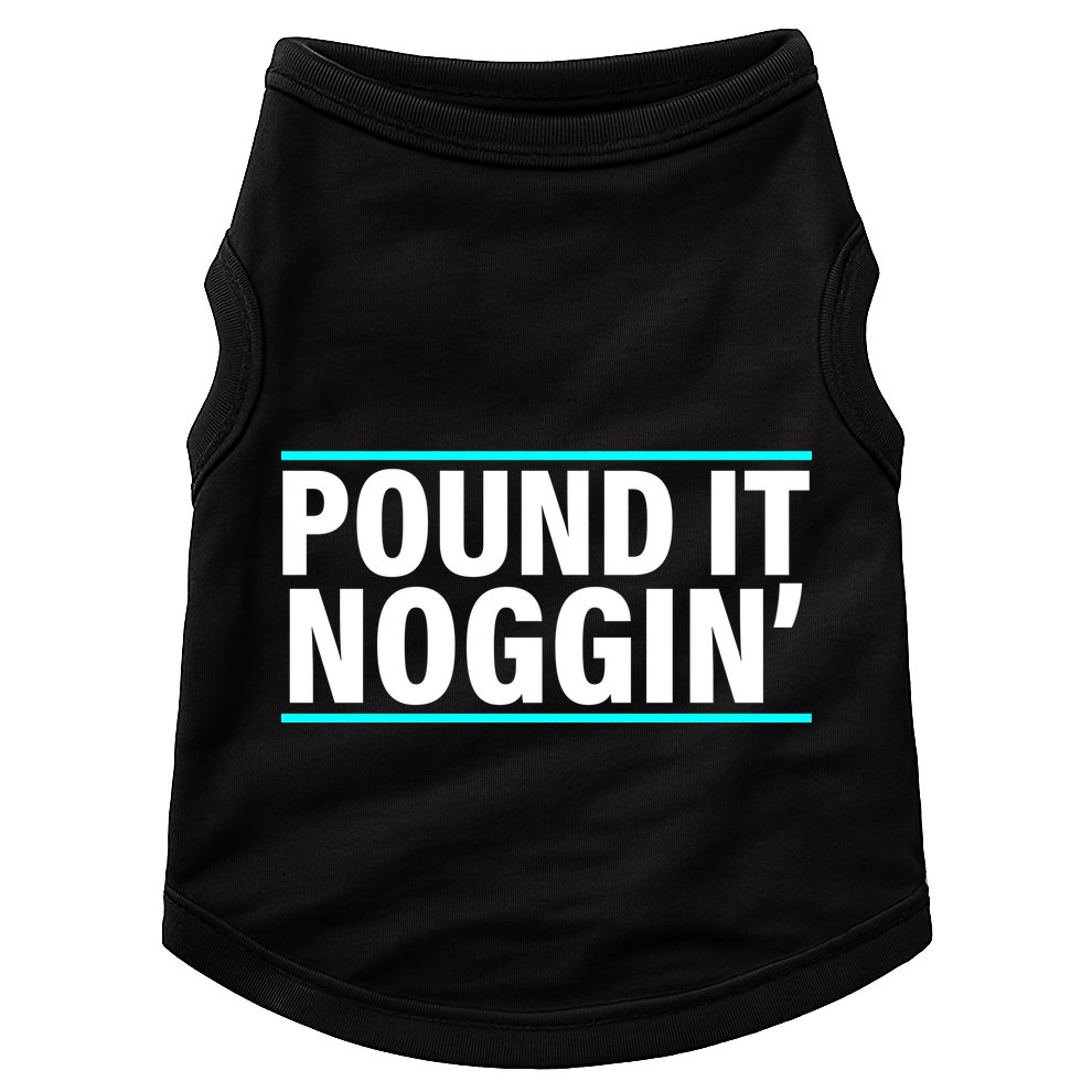 Pound It, Noggin' Funny Meme  Doggie Tank