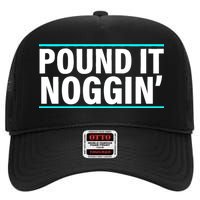 Pound It, Noggin' Funny Meme  High Crown Mesh Back Trucker Hat