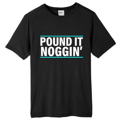 Pound It, Noggin' Funny Meme  Tall Fusion ChromaSoft Performance T-Shirt