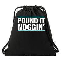 Pound It, Noggin' Funny Meme  Drawstring Bag