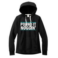 Pound It, Noggin' Funny Meme  Women's Fleece Hoodie