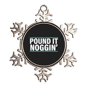 Pound It, Noggin' Funny Meme  Metallic Star Ornament