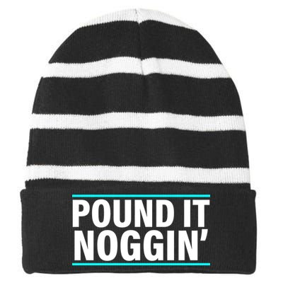 Pound It, Noggin' Funny Meme  Striped Beanie with Solid Band