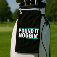Pound It, Noggin' Funny Meme  Golf Towel