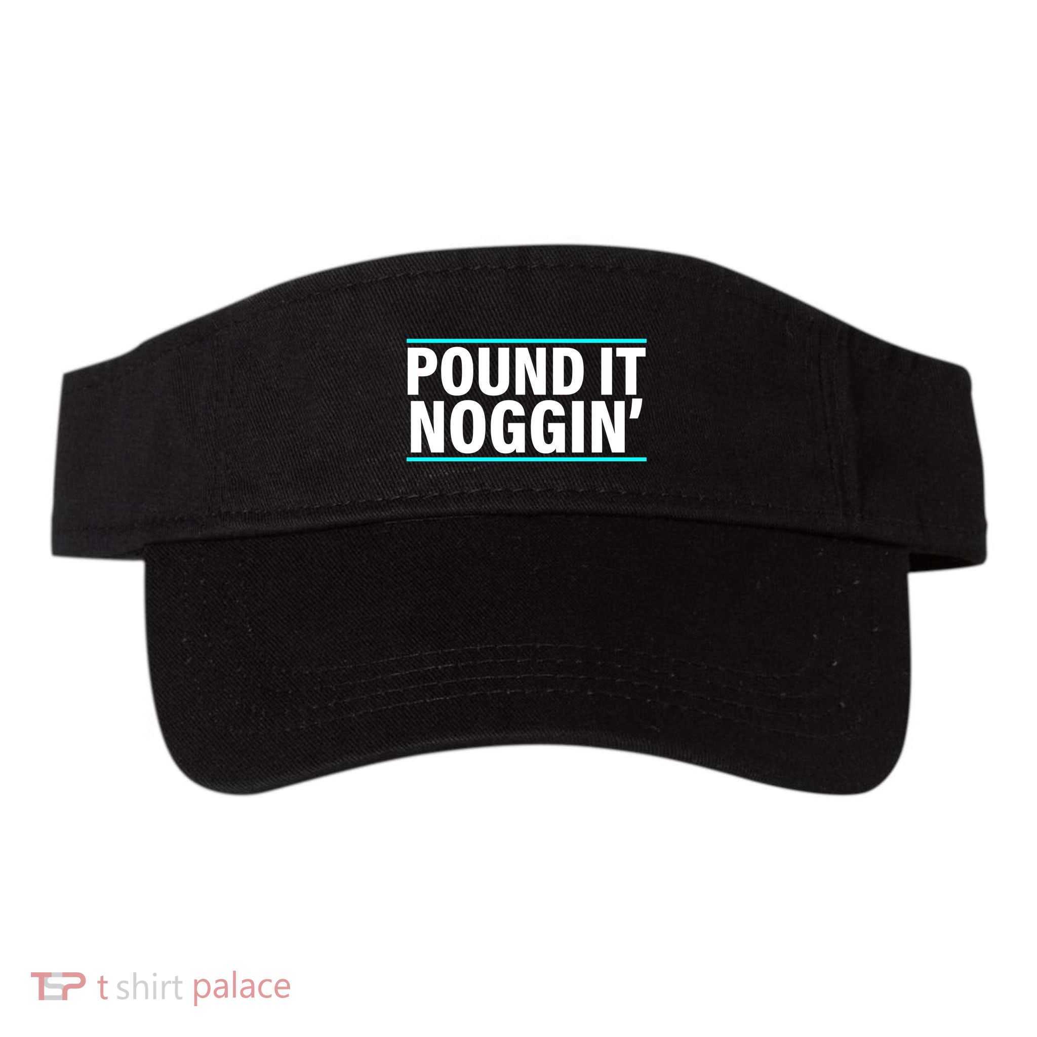 Pound It, Noggin' Funny Meme  Visor