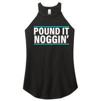 Pound It, Noggin' Funny Meme  Women's Perfect Tri Rocker Tank