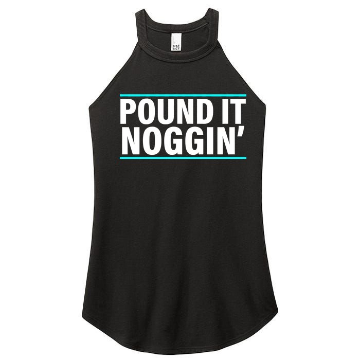 Pound It, Noggin' Funny Meme  Women's Perfect Tri Rocker Tank