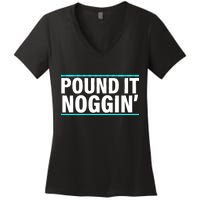 Pound It, Noggin' Funny Meme  Women's V-Neck T-Shirt