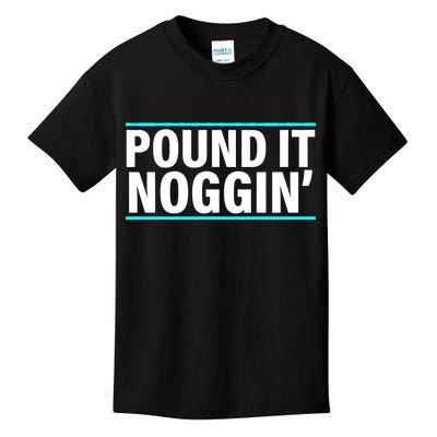 Pound It, Noggin' Funny Meme  Kids T-Shirt