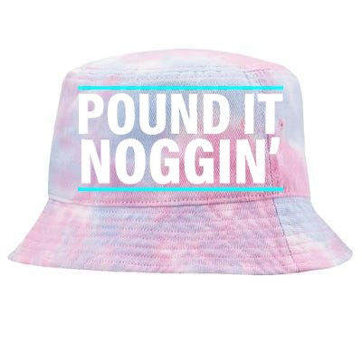 Pound It, Noggin' Funny Meme  Tie-Dyed Bucket Hat