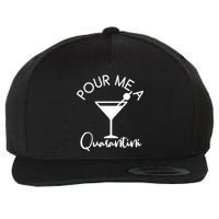 Pour Me A Quarantini Wool Snapback Cap