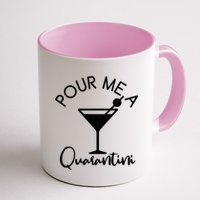 Pour Me A Quarantini Mug