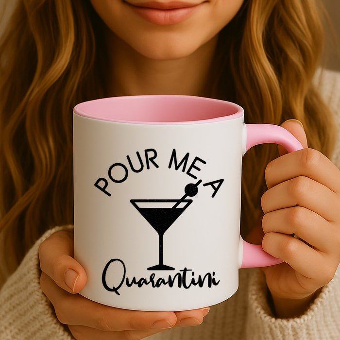 Pour Me A Quarantini Mug