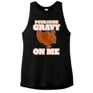 Pour Some Gravy On Me Ladies PosiCharge Tri-Blend Wicking Tank