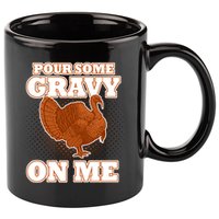 Pour Some Gravy On Me 11oz C Handle Ceramic Mug