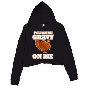 Pour Some Gravy On Me Crop Fleece Hoodie