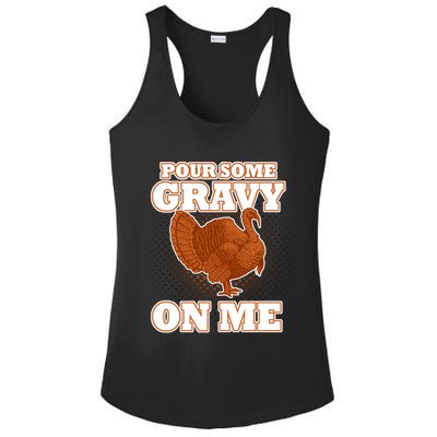 Pour Some Gravy On Me Ladies PosiCharge Competitor Racerback Tank