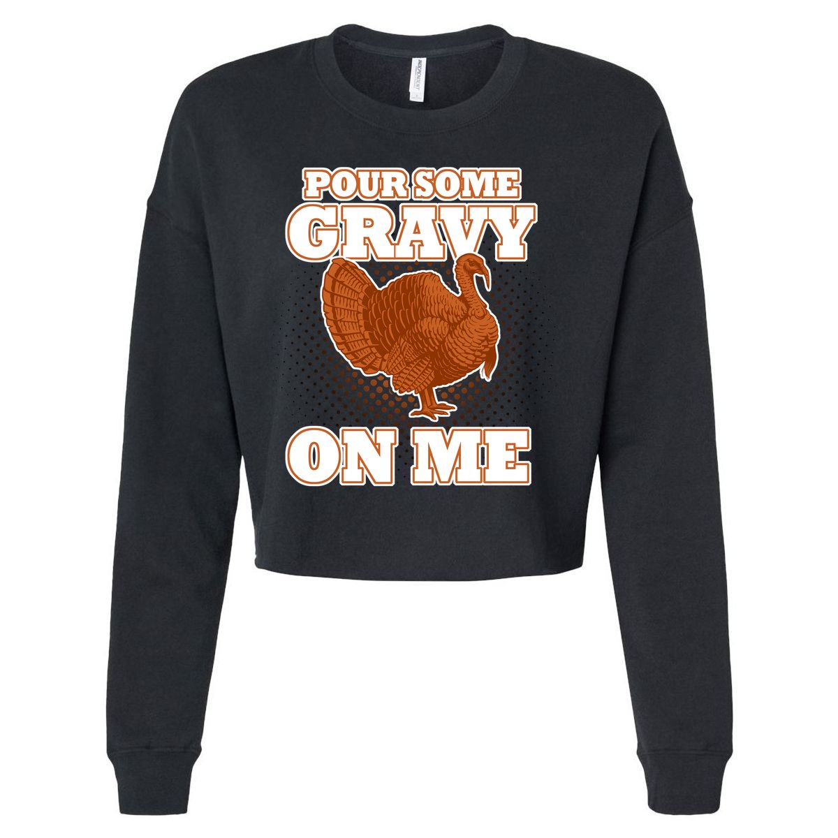 Pour Some Gravy On Me Cropped Pullover Crew