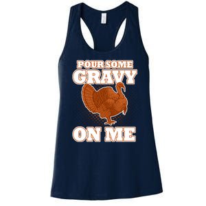 Pour Some Gravy On Me Women's Racerback Tank