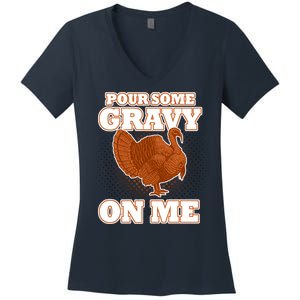 Pour Some Gravy On Me Women's V-Neck T-Shirt