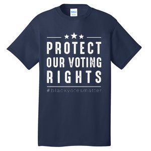 PROTECT OUR VOTING RIGHTS Equality Democracy Civil Rights Premium Tall T-Shirt