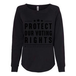 PROTECT OUR VOTING RIGHTS Equality Democracy Civil Rights Premium Womens California Wash Sweatshirt