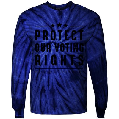 PROTECT OUR VOTING RIGHTS Equality Democracy Civil Rights Premium Tie-Dye Long Sleeve Shirt