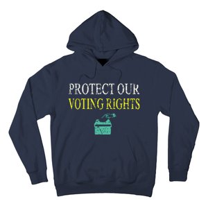 PROTECT OUR VOTING RIGHTS VOTING RIGHTS Hoodie