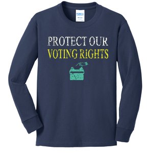 PROTECT OUR VOTING RIGHTS VOTING RIGHTS Kids Long Sleeve Shirt