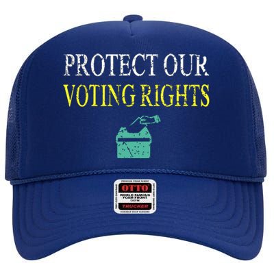 PROTECT OUR VOTING RIGHTS VOTING RIGHTS High Crown Mesh Back Trucker Hat