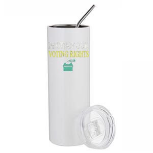 PROTECT OUR VOTING RIGHTS VOTING RIGHTS Stainless Steel Tumbler