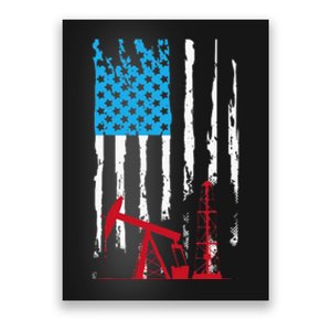 Patriotic Oilfield Worker Oilman Oil Rig Drilling US Flag Poster