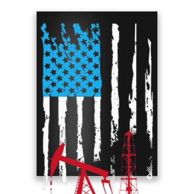 Patriotic Oilfield Worker Oilman Oil Rig Drilling US Flag Poster