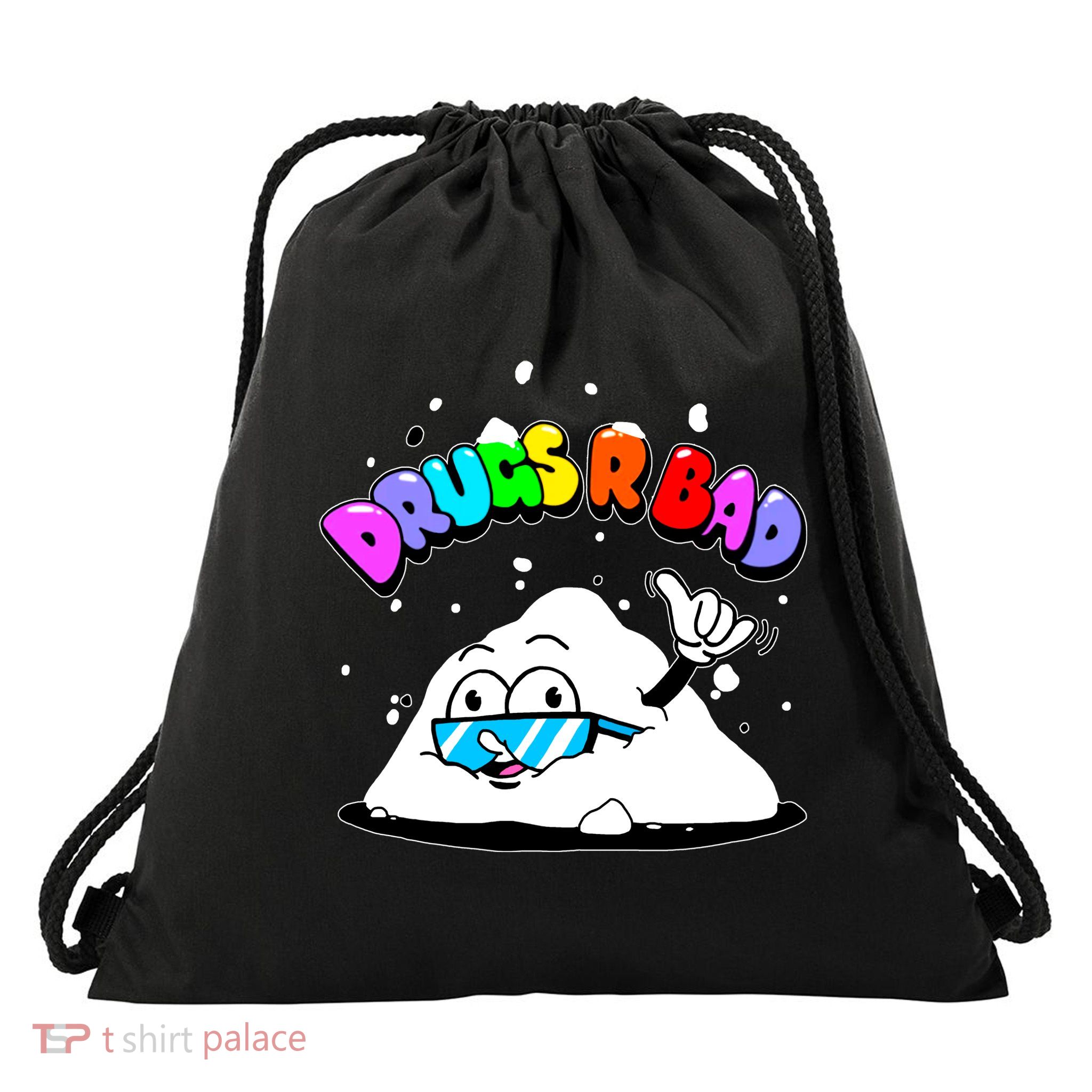 Powder Aint Cool Drugs Are Bad Drawstring Bag