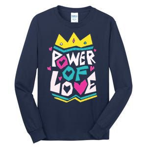 Power Of Love Tall Long Sleeve T-Shirt