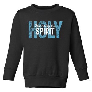 Powered By The Holy Spirit Toddler Sweatshirt