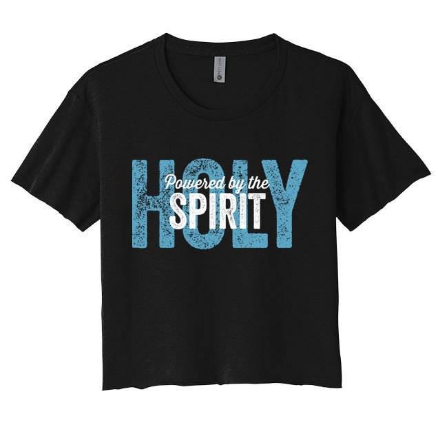 Powered By The Holy Spirit Crop Top