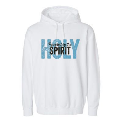 Powered By The Holy Spirit Garment-Dyed Fleece Hoodie